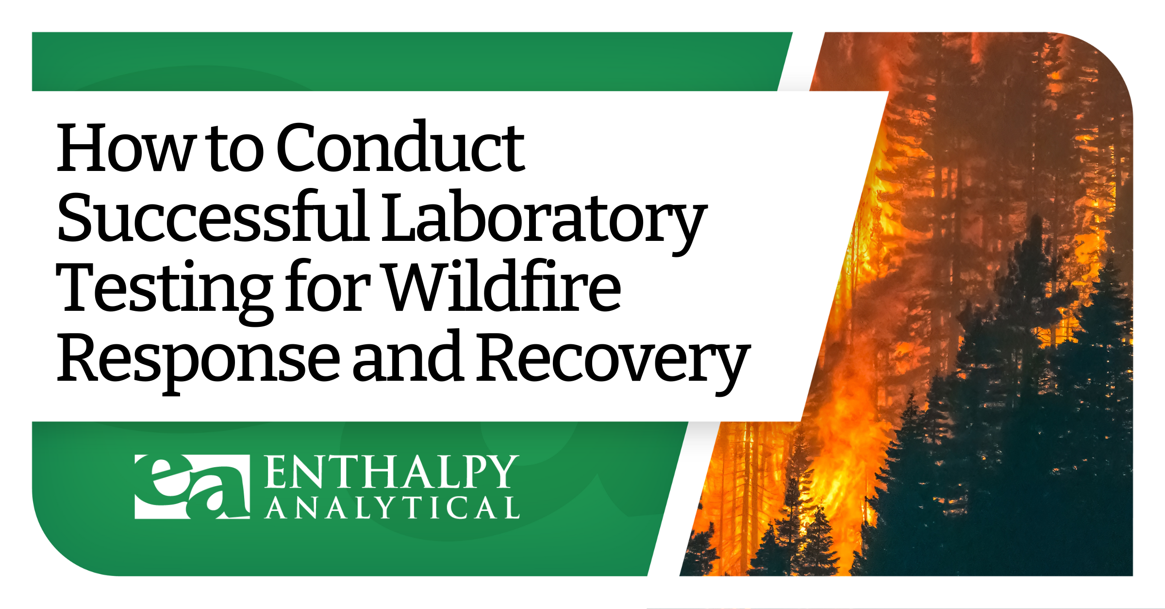How-to-Conduct-Successful-Laboratory-Testing-for-Wildfire-Response-and-Recovery